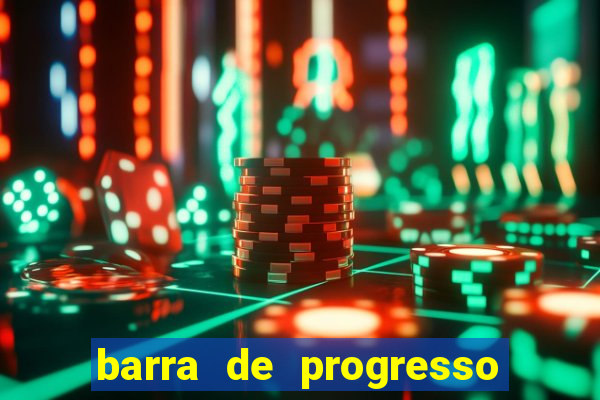 barra de progresso 99 blaze o que significa